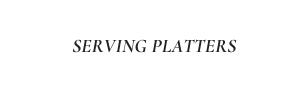 Serving Platters